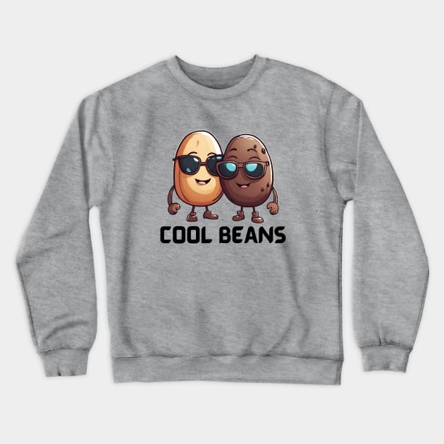 Cool Beans | Beans Pun Crewneck Sweatshirt by Allthingspunny